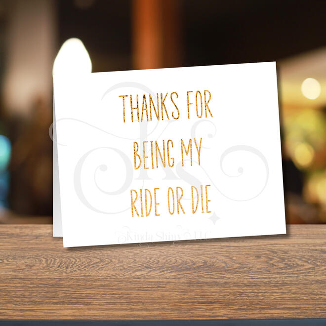 ride or die, gold