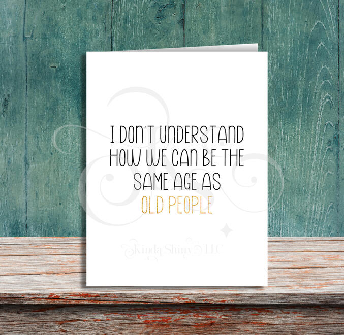 same age as old people, gold